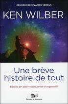 Couverture du livre « Une brève histoire de tout » de Ken Wilber aux éditions De Mortagne