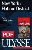 Couverture du livre « New York ; Flatiron District » de  aux éditions Ulysse