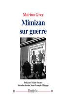Couverture du livre « Mimizan sur guerre : « Le journal de ma mère sous l'Occupation allemande » » de Marina Grey aux éditions Dualpha