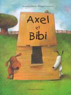 Couverture du livre « Axel Et Bibi » de Philippe Goossens aux éditions Nord-sud