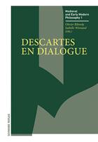 Couverture du livre « Descartes en dialogue » de Olivier Ribordy et Isabelle Wienand aux éditions Schwabe