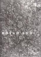 Couverture du livre « Bosco sodi » de Sodi aux éditions Distanz