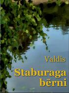Couverture du livre « Staburaga berni » de Publicetava Voldemars (Valdis) Zalitis aux éditions Epagine