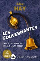 Couverture du livre « Les Gouvernantes » de Alex Hay aux éditions A Vue D'oeil