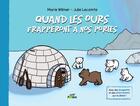 Couverture du livre « Quand les ours frapperont à nos portes » de Julie Lecomte et Marie Wilmer aux éditions Vert Pomme