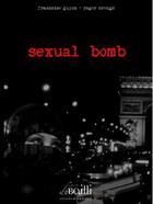 Couverture du livre « Sexual bomb » de Francoise Guyon et Roger Orengo aux éditions De Suffren
