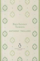 Couverture du livre « BARCHESTER TOWERS » de Anthony Trollope aux éditions Adult Pbs