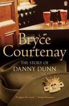 Couverture du livre « The Story of Danny Dunn » de Bryce Courtenay aux éditions Penguin Books Ltd Digital