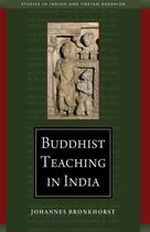 Couverture du livre « Buddhist Teaching in India » de Johannes Bronkhorst aux éditions Wisdom Publications