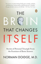 Couverture du livre « The Brain That Changes Itself » de Norman Doidge aux éditions Penguin Books Ltd Digital