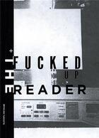 Couverture du livre « The fucked up reader » de  aux éditions Gingko Press