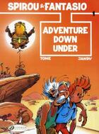 Couverture du livre « Spirou & Fantasio adventures T.1 ; adventure down under » de Tome et Janry aux éditions Cinebook