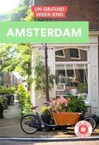 Couverture du livre « Un grand week-end : Amsterdam » de Collectif Hachette aux éditions Hachette Tourisme