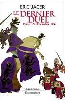 Couverture du livre « Le dernier duel » de Eric Jager aux éditions Flammarion