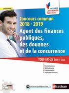 Couverture du livre « Concours commun ; agent des finances publiques, des douanes et de la concurrence (édition 2018/2019) » de  aux éditions Nathan