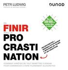 Couverture du livre « En finir avec la procrastination : comment arrêter de tout remettre à demain pour commencer à vivre pleinement aujourd'hui (2e édition) » de Petr Ludwig et Mathias Durand aux éditions Dunod