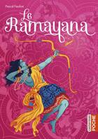 Couverture du livre « Le ramayana » de Philippe Munch et Pascal Fauliot aux éditions Casterman
