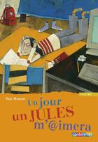 Couverture du livre « Un jour, un Jules m'aimera » de Yael Hassan aux éditions Casterman