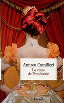 Couverture du livre « La reine de Poméranie » de Andrea Camilleri aux éditions Fayard