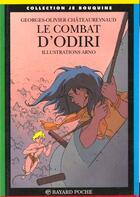 Couverture du livre « Combat d'odiri n1 » de Arno aux éditions Bayard Jeunesse