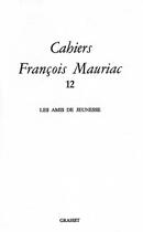 Couverture du livre « Cahiers François Mauriac t.12 » de  aux éditions Grasset Et Fasquelle