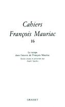 Couverture du livre « Cahiers François Mauriac t.16 » de  aux éditions Grasset Et Fasquelle