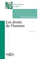 Couverture du livre « Les droits de l'Homme » de Patrick Wachsmann aux éditions Dalloz