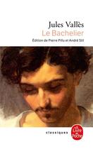 Couverture du livre « Le bachelier » de Jules Valles aux éditions Le Livre De Poche