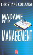 Couverture du livre « Madame et le management » de Collange-C aux éditions Le Livre De Poche