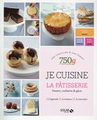 Couverture du livre « Je cuisine la pâtisserie » de Damien Duquesne aux éditions Solar