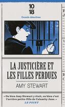 Couverture du livre « La justicière et les filles perdues » de Amy Stewart aux éditions 10/18