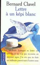 Couverture du livre « Lettre A Un Kepi Blanc » de Bernard Clavel aux éditions Pocket