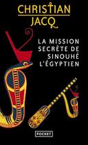 Couverture du livre « La mission secrète de Sinouhé l'Egyptien » de Christian Jacq aux éditions Pocket