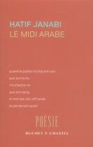 Couverture du livre « Le midi arabe » de Hatif Janabi aux éditions Buchet Chastel