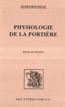 Couverture du livre « Physiologie de la portière ; dessins par Daumier » de James Rousseau aux éditions Editions L'harmattan