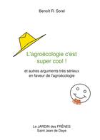 Couverture du livre « L'agroécologie c'est super cool » de Benoit Sorel aux éditions Books On Demand