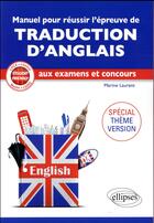 Couverture du livre « Student friendly ; manuel pour réussir l'épreuve de traduction d'anglais aux examens et concours ; CPGE, licence, master, CAPES ; spécial thème-version » de Marine Laurent aux éditions Ellipses Marketing