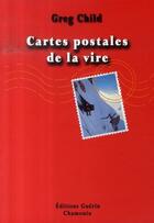 Couverture du livre « Cartes postales de la vire » de Greg Child aux éditions Guerin