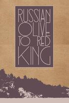 Couverture du livre « Russian Olive to red king » de Kathryn Immonen et Stuart Immonen aux éditions Akileos