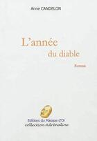 Couverture du livre « L'annee du diable » de Anne Candelon aux éditions Editions Du Masque D'or