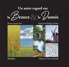 Couverture du livre « Un autre regard sur la beauce et le dunois » de Peny/Noblet aux éditions Ella Editions