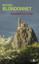 Couverture du livre « Gaspard le loup » de Michel Blondonnet aux éditions Gabelire