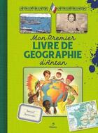 Couverture du livre « Mon premier livre de géographie d'antan » de Daniel Durandet aux éditions Metive
