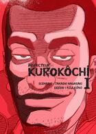 Couverture du livre « Inspecteur Kurokôchi Tome 1 » de Takashi Nagasaki et Koji Kono aux éditions Komikku