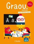 Couverture du livre « Magazine graou n 25 - l'ecole » de Gwe/Perreault/Uve aux éditions Maison Georges