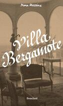 Couverture du livre « Villa Bergamote » de Mona Messine aux éditions Bouclard