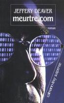Couverture du livre « Meurtre.com » de Deaver-J aux éditions Calmann-levy