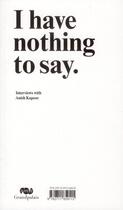 Couverture du livre « Je n'ai rien à dire ; I have nothing to say » de Kapoor Anish aux éditions Reunion Des Musees Nationaux
