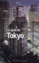 Couverture du livre « Le goût de Tokyo » de  aux éditions Mercure De France