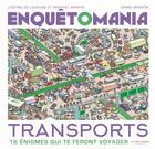 Couverture du livre « Enquetomania. transports » de De Lagausie/Martin aux éditions La Martiniere Jeunesse